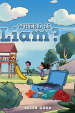 Where Is Liam? af Ellen Good