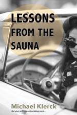 Lessons from the Sauna af Michael Klerck
