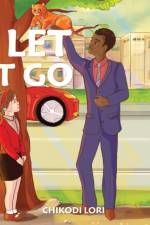 I Let It Go af Chikodi Lori