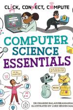 Click, Connect, Compute: Computer Science Essentials af Dharini Balasubramaniam