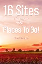 16 Sites and Places To Go! af Idea Mesano