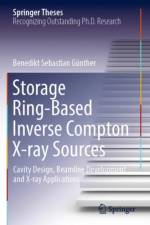 Storage Ring-Based Inverse Compton X-ray Sources af Benedikt Sebastian Gunther