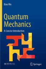Quantum Mechanics af Biao Wu