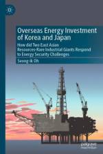 Overseas Energy Investment of Korea and Japan af Seong-ik Oh