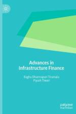 Advances in Infrastructure Finance af Raghu Dharmapuri Tirumala