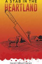 A Stab in the Heartland af David Clifford Grieser