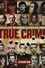 True Crime Biographies af T Stanton