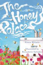 The Honey Palace af Alexia Miliatis