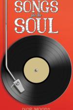 Songs for the Soul af Ivor Moody