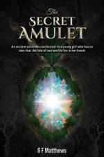 The Secret Amulet af G F Matthews