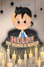 Help! My Mum's a Witch af Lounette Loubser