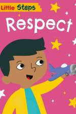 Little Steps: Respect
