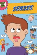 Inside Your Body: Senses