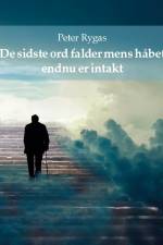 De sidste ord falder mens håbet endnu er intakt