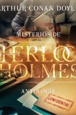 Misterios de Sherlock Holmes - Antología af Arthur Conan Doyle