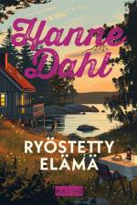 Ryöstetty elämä af Hanne Dahl
