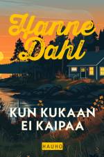 Kun kukaan ei kaipaa af Hanne Dahl