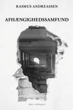 Afhængighedssamfund af Rasmus Andreassen