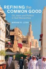 Refining the Common Good af Miriam R. (The College of New Jersey) Lowi
