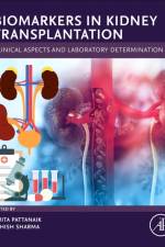 Biomarkers in Kidney Transplantation af Dr Smita (Additional Professor of Clinical Pharmacology Department of Pharmacology Pattanaik