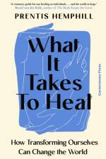 What It Takes To Heal af Prentis Hemphill