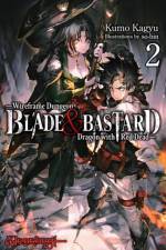 Blade & Bastard, Vol. 2 (Light Novel) af Kumo Kagyu