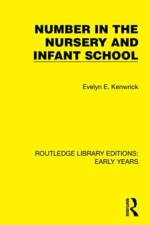 Number in the Nursery and Infant School af Evelyn E. Kenwrick