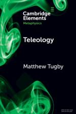 Teleology af Matthew (Durham University) Tugby
