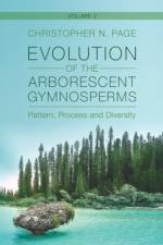 Evolution of the Arborescent Gymnosperms: Volume 2, Southern Hemisphere Focus af Christopher N. (University of Exeter) Page