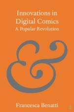 Innovations in Digital Comics af Francesca (The Open University) Benatti