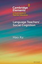 Language Teachers' Social Cognition af Hao (Beijing Foreign Studies University) Xu