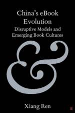 China's eBook Evolution af Xiang (University of Sydney) Ren
