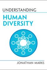 Understanding Human Diversity af Jonathan (University of North Carolina Marks