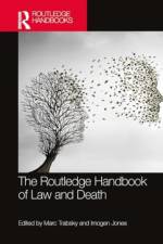 The Routledge Handbook of Law and Death