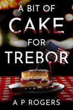 A Bit of Cake for Trebor af A.P. Rogers