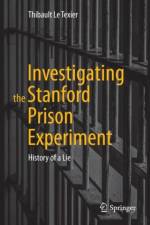 Investigating the Stanford Prison Experiment af Thibault Le Texier