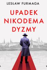 Upadek Nikodema Dyzmy af Lesław Furmaga