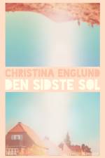 Den sidste sol af Christina Englund