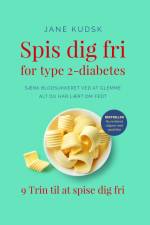 Spis dig fri for type 2-diabetes af Jane Kudsk