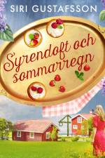 Syrendoft och sommarregn