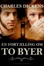 En fortælling om to byer af Charles Dickens
