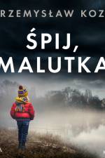 Śpij, malutka af Przemysław Koza
