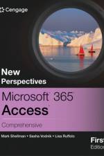 New Perspectives MicrosoftA® 365A® AccessA® Comprehensive, First Edition