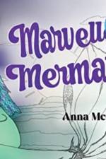 Marvellous Mermaids af Anna McGowan
