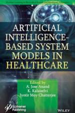 Artificial Intelligence-Based System Models in Healthcare