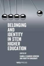 Belonging and Identity in STEM Higher Education