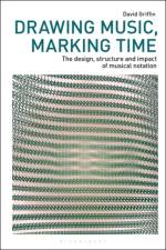 Drawing Music, Marking Time af Assistant Professor David Griffin