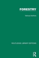 Routledge Library Editions: Forestry af Various Authors