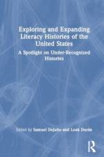 Exploring and Expanding Literacy Histories of the United States