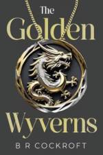 The Golden Wyverns af B R Cockroft